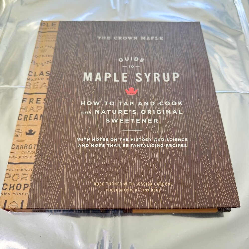 Guide to Maple Syrup How to Tap and Cook with Nature’s Original Sweetener